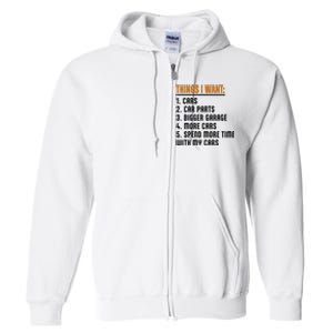 Things I Want In My Life Cars More Cars Car Full Zip Hoodie