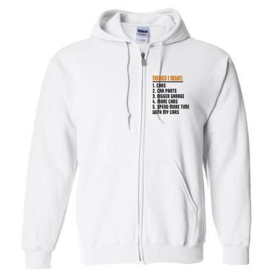 Things I Want In My Life Cars More Cars Car Full Zip Hoodie