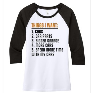 Things I Want In My Life Cars More Cars Car Women's Tri-Blend 3/4-Sleeve Raglan Shirt