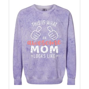 This is what an awesome mom looks like mother's day Colorblast Crewneck Sweatshirt