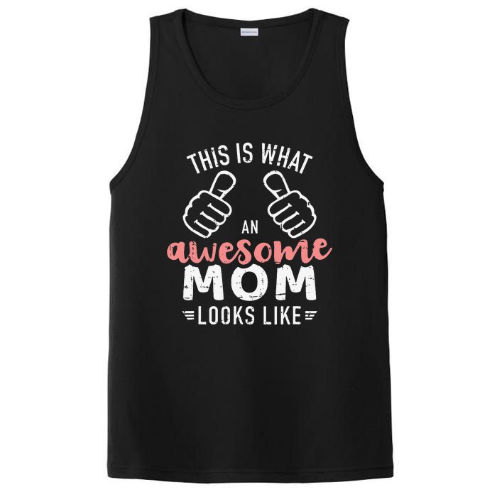 This is what an awesome mom looks like mother's day PosiCharge Competitor Tank