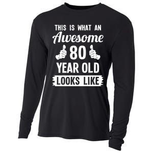 This Is What An Awesome 80 Year Old Looks Like 80th Birthday Cooling Performance Long Sleeve Crew