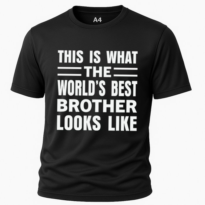 This Is What The World’s Best Brother Looks Like Cooling Performance Crew T-Shirt