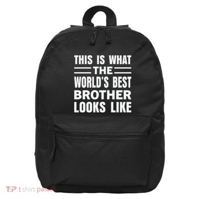 This Is What The World’s Best Brother Looks Like 16 in Basic Backpack