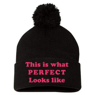 This Is What Perfect Looks Like Pom Pom 12in Knit Beanie