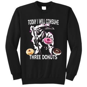 Today I Will Consume Three Donut Funny Reaper Sweatshirt