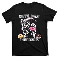 Today I Will Consume Three Donut Funny Reaper T-Shirt