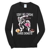 Today I Will Consume Three Donut Funny Reaper Tall Long Sleeve T-Shirt