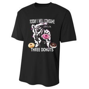 Today I Will Consume Three Donut Funny Reaper Performance Sprint T-Shirt