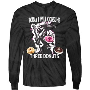 Today I Will Consume Three Donut Funny Reaper Tie-Dye Long Sleeve Shirt