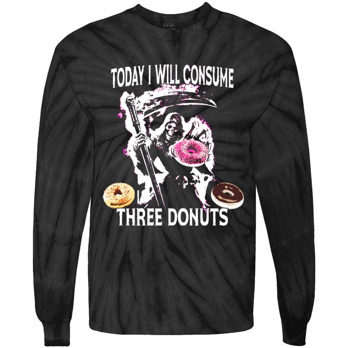 Today I Will Consume Three Donut Funny Reaper Tie-Dye Long Sleeve Shirt