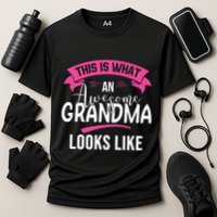 This Is What An Awesome Grandma Looks Like Grandma Gift Cooling Performance Crew T-Shirt