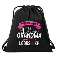 This Is What An Awesome Grandma Looks Like Grandma Gift Drawstring Bag