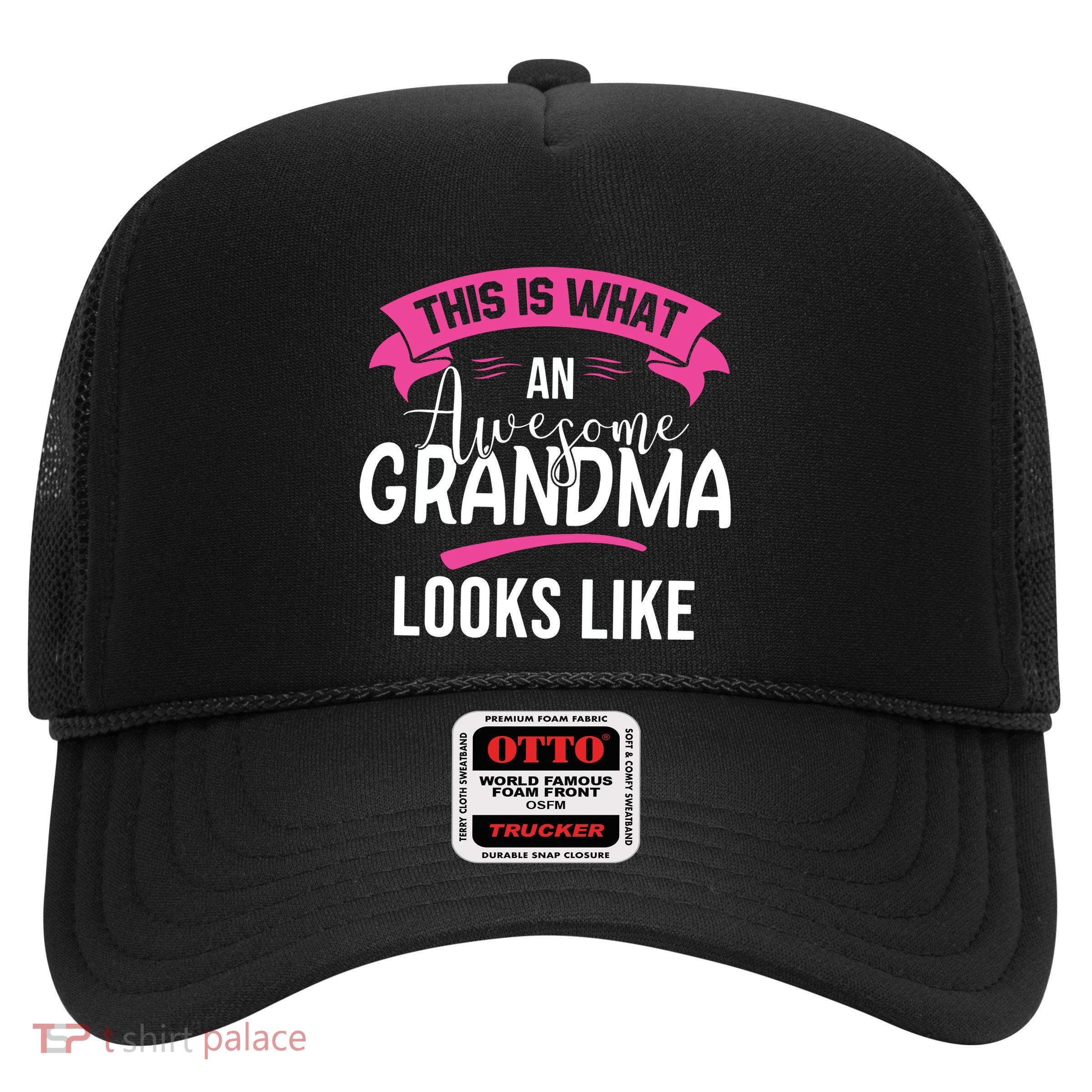 This Is What An Awesome Grandma Looks Like Grandma Gift Trucker Hat