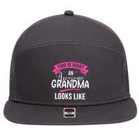 This Is What An Awesome Grandma Looks Like Grandma Gift 7 Panel Mesh Trucker Snapback Hat