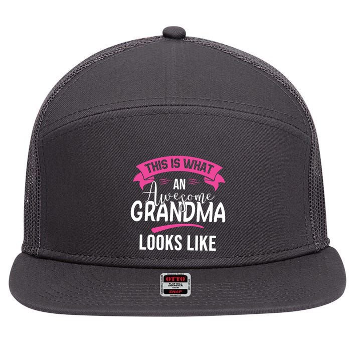 This Is What An Awesome Grandma Looks Like Grandma Gift 7 Panel Mesh Trucker Snapback Hat