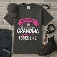 This Is What An Awesome Grandma Looks Like Grandma Gift Tall T-Shirt