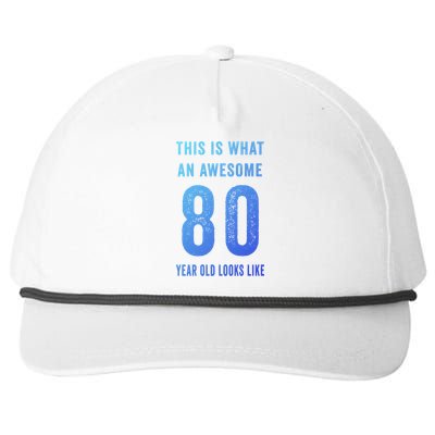 This Is What An Awesome 80 Year Old Looks Like Birthday Gift Snapback Five-Panel Rope Hat