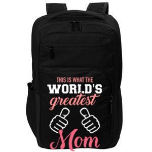 This Is What World's Greatest Mom Looks Like Mother's Day Gift Impact Tech Backpack