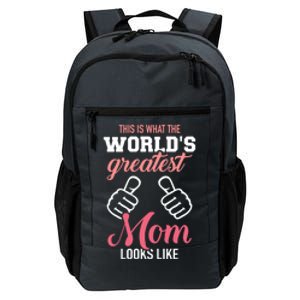 This Is What World's Greatest Mom Looks Like Mother's Day Gift Daily Commute Backpack