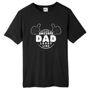 This Is What An Awesome Dad Looks Like Tall Fusion ChromaSoft Performance T-Shirt