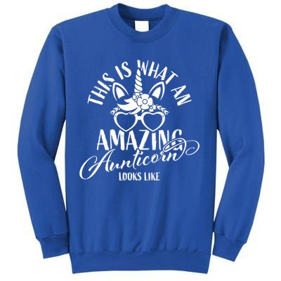 This Is What An Amazing Aunticorn Looks Like Auntie Unicorn Cool Gift Sweatshirt