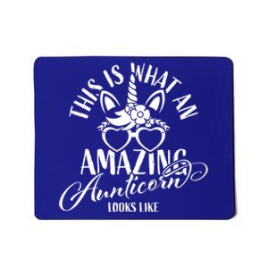 This Is What An Amazing Aunticorn Looks Like Auntie Unicorn Cool Gift Mousepad