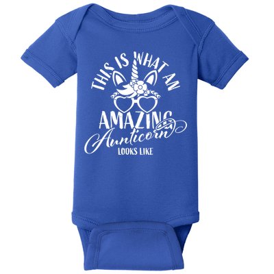 This Is What An Amazing Aunticorn Looks Like Auntie Unicorn Cool Gift Baby Bodysuit