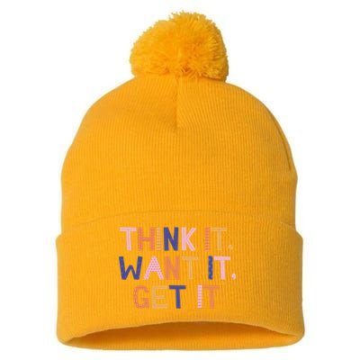 Think It Want It Get It Motivational Quote Pom Pom 12in Knit Beanie