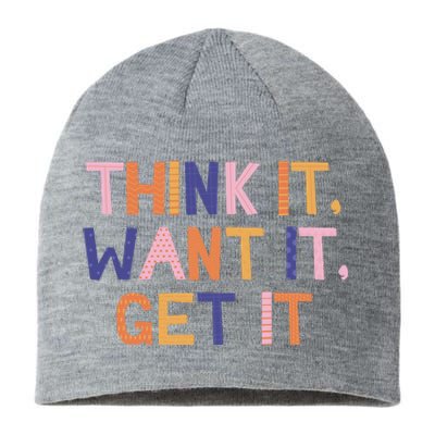 Think It Want It Get It Motivational Quote Sustainable Beanie