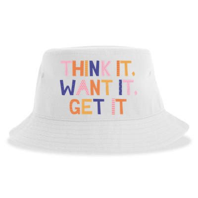 Think It Want It Get It Motivational Quote Sustainable Bucket Hat