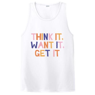 Think It Want It Get It Motivational Quote PosiCharge Competitor Tank