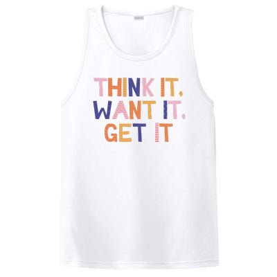 Think It Want It Get It Motivational Quote PosiCharge Competitor Tank