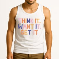 Think It Want It Get It Motivational Quote Tank Top