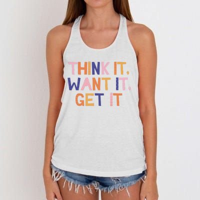 Think It Want It Get It Motivational Quote Women's Knotted Racerback Tank