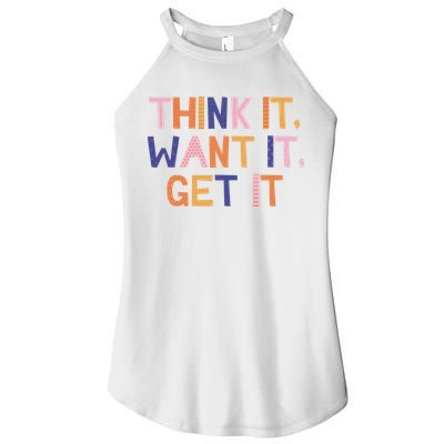 Think It Want It Get It Motivational Quote Women's Perfect Tri Rocker Tank