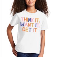 Think It Want It Get It Motivational Quote Kids T-Shirt