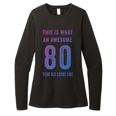 This Is What An Awesome 80 Year Old Looks Like Birthday Gift Womens CVC Long Sleeve Shirt