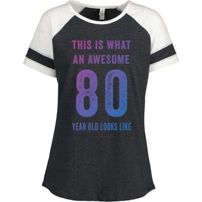 This Is What An Awesome 80 Year Old Looks Like Birthday Gift Enza Ladies Jersey Colorblock Tee