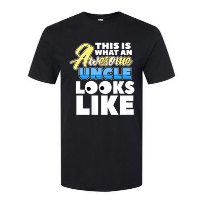 This Is What Am Awesome Uncle Looks Like Softstyle® CVC T-Shirt