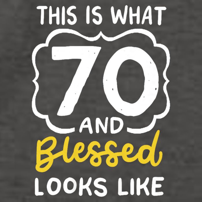 This Is What 70 And Blessed Looks Like 70th Birthday Apparel Vector Backpack