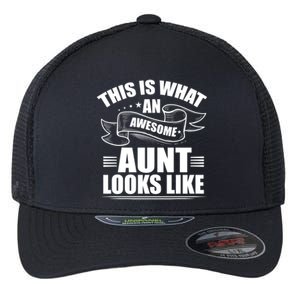 This Is What An Awesome Aunt Looks Like Auntie Niece Aunt Gift Flexfit Unipanel Trucker Cap