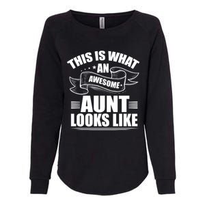 This Is What An Awesome Aunt Looks Like Auntie Niece Aunt Gift Womens California Wash Sweatshirt