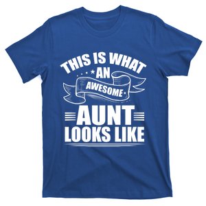 This Is What An Awesome Aunt Looks Like Auntie Niece Aunt Gift T-Shirt