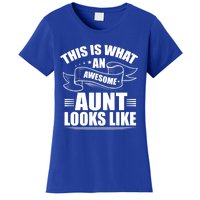 This Is What An Awesome Aunt Looks Like Auntie Niece Aunt Gift Women's T-Shirt