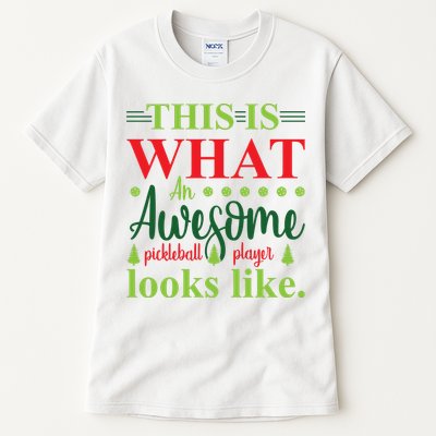 This Is What An Awesome Pickleball Player Looks Like Tall T-Shirt
