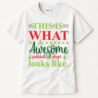 This Is What An Awesome Pickleball Player Looks Like Tall T-Shirt
