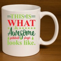 This Is What An Awesome Pickleball Player Looks Like 11oz C Handle Ceramic Mug