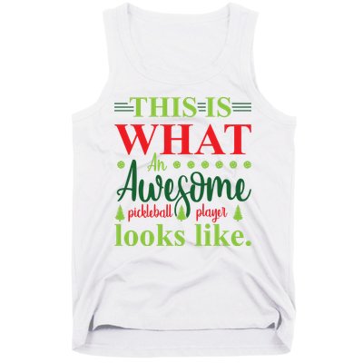 This Is What An Awesome Pickleball Player Looks Like Tank Top