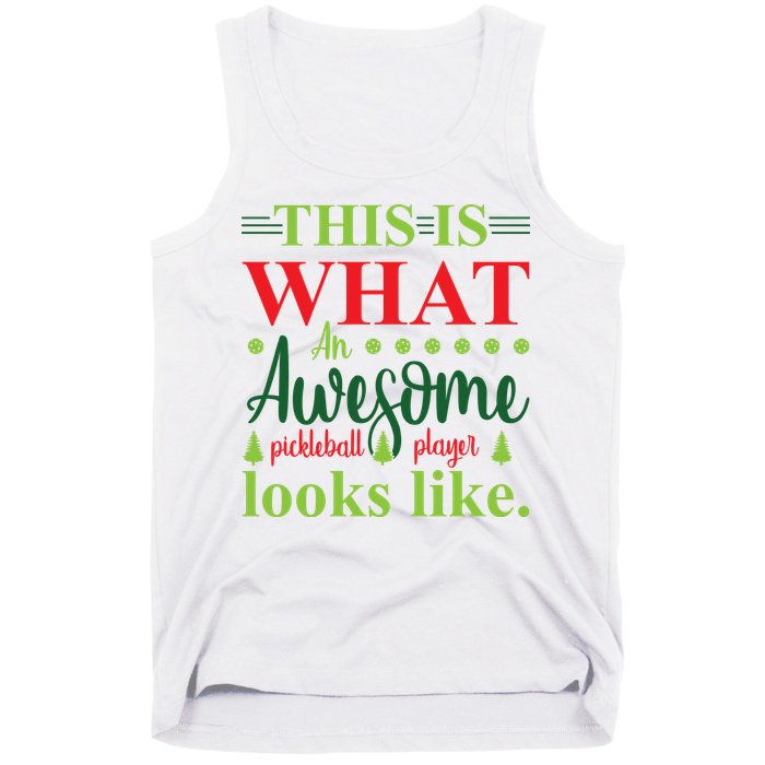 This Is What An Awesome Pickleball Player Looks Like Tank Top